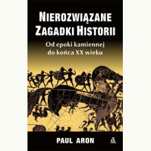 Nierozwiązane zagadki historii, 9788324167258 Nierozwiązane zagadki historii, 9788324167258