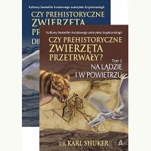 Czy prehistoryczne zwierzęta przetrwały? Tom 1 i 2, 9788324168415