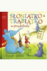 Słoniątko Trąbiątko w przedszkolu