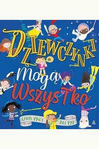 Dziewczynki mogą wszystko