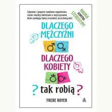 Dlaczego mężczyźni, dlaczego kobiety – tak robią?, 9788324169535