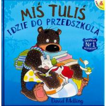 Miś Tuliś idzie do przedszkola, 9788324180721