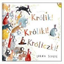 Królik! Króliki! Króliczki!, 9788324174201 Królik! Króliki! Króliczki!, 9788324174201