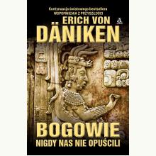 Bogowie nigdy nas nie opuścili, 9788324181698