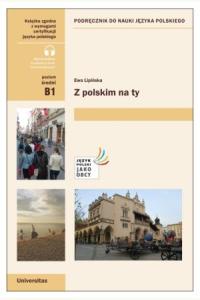 Z polskim na Ty. Podręcznik do nauki języka polskiego (B1)