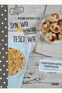 Kuchnia domowa, czyli synowa kontra teściowa