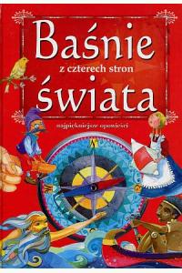 Baśnie z czterech stron świata. Najpiękniejsze opowieści (używana)