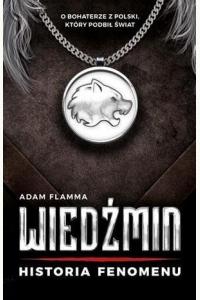 Wiedźmin. Historia fenomenu