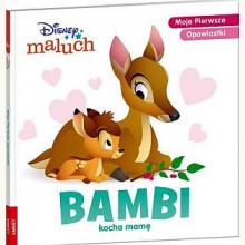 Disney Maluch. Bambi kocha mamę, 9788325342869