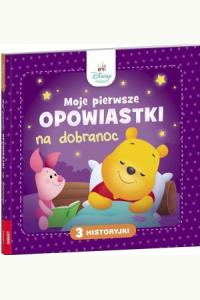 Disney Maluch. Moje pierwsze opowiastki na dobranoc