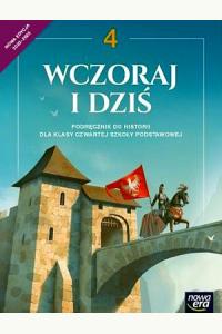 Wczoraj i dziś. Podręcznik do historii dla klasy 4 szkoły podstawowej