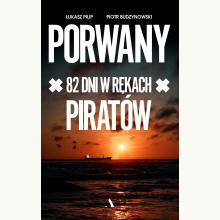 Porwany. 82 dni w rękach Piratów, 9788326837357