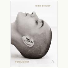 Wspomnienia. Sinéad O’Connor, 9788326837876