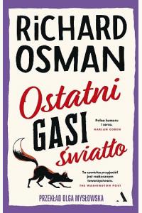 Ostatni gasi światło. Czwartkowy Klub Zbrodni. Tom 4