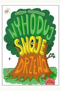 Wyhoduj swoje drzewo