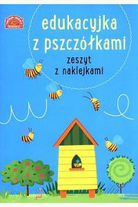 Edukacyjka z pszczółkami. Zeszyt z naklejkami