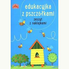 Edukacyjka z pszczółkami. Zeszyt z naklejkami, 9788327104052 Edukacyjka z pszczółkami. Zeszyt z naklejkami, 9788327104052