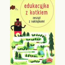 Edukacyjka z kotkiem. Zeszyt z naklejkami, 9788327104069