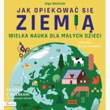 Wielka nauka dla małych dzieci. Jak opiekować się Ziemią. Książka z okienkami, 9788327105110 Wielka nauka dla małych dzieci. Jak opiekować się Ziemią. Książka z okienkami, 9788327105110