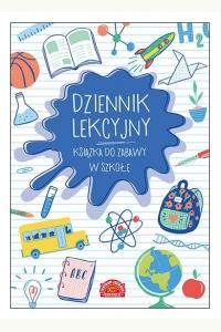 Dziennik lekcyjny. Książka do zabawy w szkołę