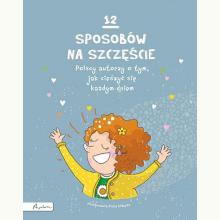 12 sposobów na szczęście, 9788327106384