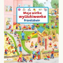 Moja wielka wyszukiwanka. Przedszkole, 9788327106841 K Moja wielka wyszukiwanka. Przedszkole, 9788327106841 K