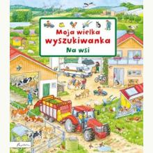 Moja wielka wyszukiwanka. Na wsi, 9788327107916 K