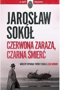 Czerwona zaraza, czarna śmierć