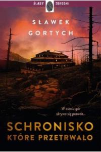 Schronisko, które przetrwało