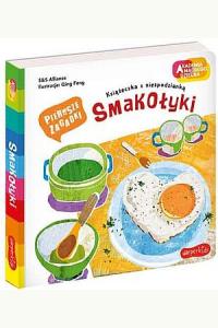 Akademia mądrego dziecka. Pierwsze zagadki. Smakołyki