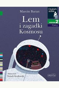 Czytam sobie. Lem i zagadki Kosmosu. Poziom 2