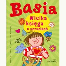 Basia. Wielka księga o uczuciach, 9788327662729 K