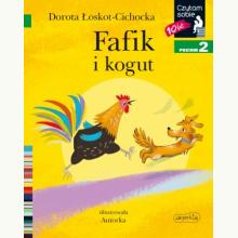 Fafik i kogut. Czytam sobie. Poziom 2, 9788327662897