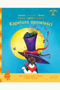 Kapelusz opowieści. Poczytaj ze mną