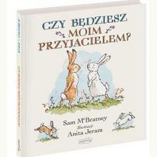 Czy będziesz moim przyjacielem?, 9788327663054 Czy będziesz moim przyjacielem?, 9788327663054