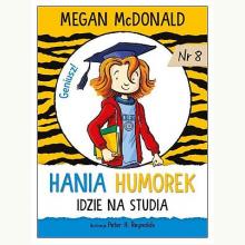 Hania Humorek idzie na studia, 9788323774556 Hania Humorek idzie na studia, 9788323774556