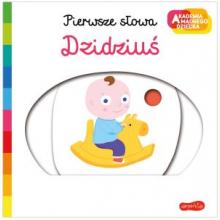 Dzidziuś. Akademia mądrego dziecka. Pierwsze słowa (przesuwane obrazki), 9788327663283