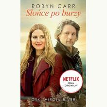 Słońce po burzy. Cykl Virgin River tom 1, 9788327668967
