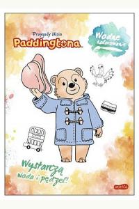 Przygody Misia Paddingtona. Wodne kolorowanie
