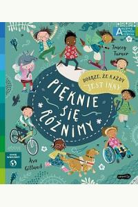 Pięknie się różnimy. Akademia mądrego dziecka. Chcę wiedzieć