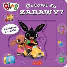 Gotowi do zabawy? Bing (przesuwane obrazki), 9788327673572 Gotowi do zabawy? Bing (przesuwane obrazki), 9788327673572