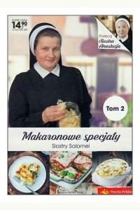 Makaronowe specjały Siostry Salomei