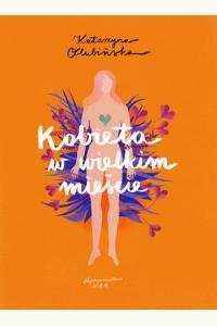 Kobieta w wielkim mieście