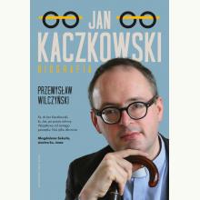 Jan Kaczkowski. Biografia, 9788327730893