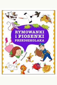Rymowanki i piosenki przedszkolaka