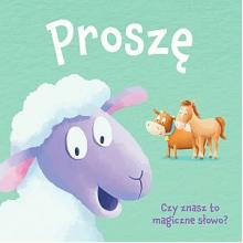 Księga dobrych manier. Proszę, 9788328051447