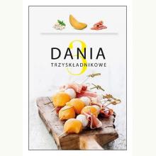 Dania trzyskładnikowe, 9788328056336