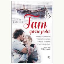 Tam gdzie jesteś, 9788328062535