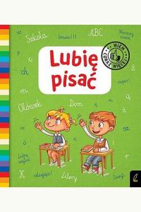 Wiem coraz więcej. Lubię pisać