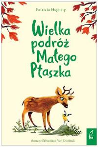 Mądre historie. Wielka podróż Małego Ptaszka
